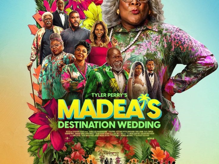 Tyler Perry’s “Madea’s Destination Wedding” to Premiere July 11, 2025, on Netflix
